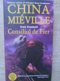CONSILIUL DE FIER-CHINA MIEVILLE