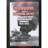 Infernul de pe frontul de est: jurnalele unui Panzerjager german 1941-1943