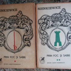 H. Sienkiewicz - Prin foc si sabie ( 2 vol. )