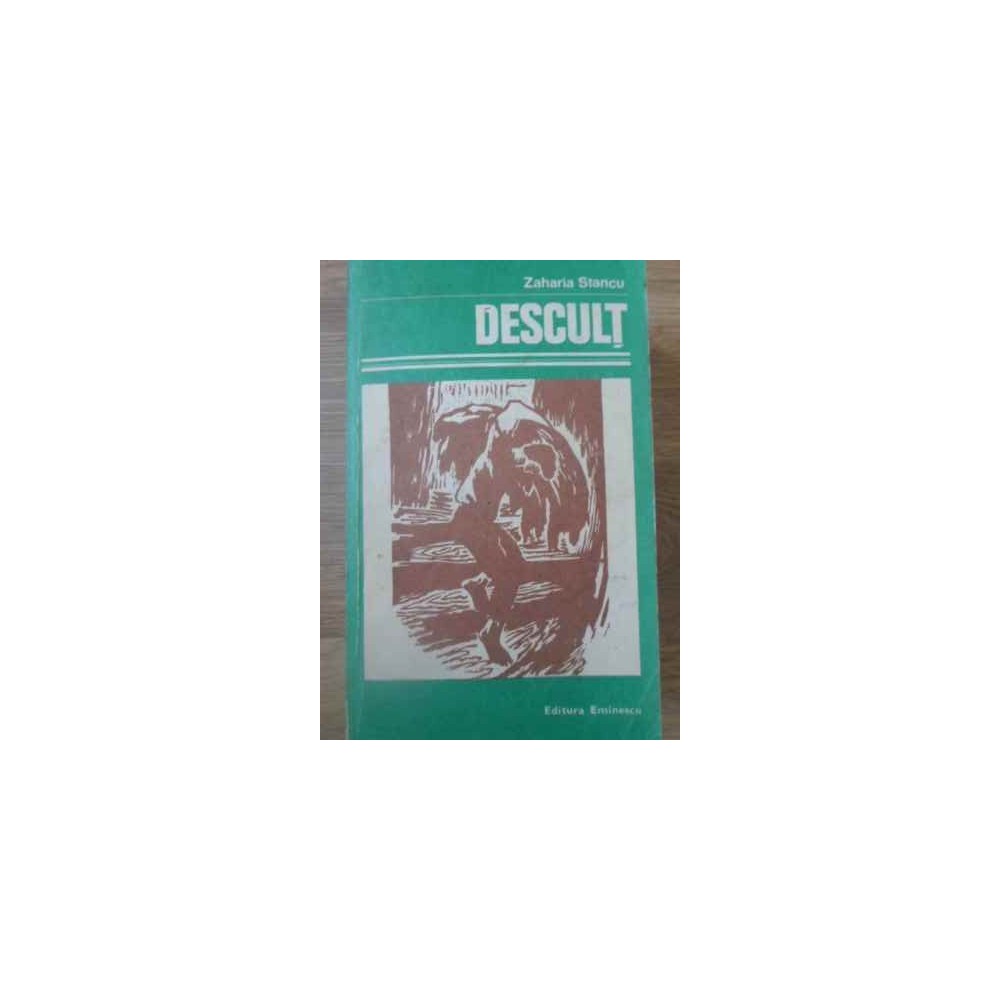 DESCULT-ZAHARIA STANCU | arhiva Okazii.ro