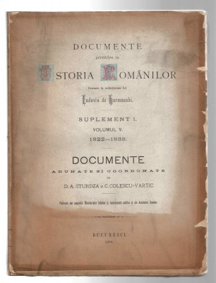 Documente privitoare la Istoria Romanilor - Eudoxiu de Hurmuzaki V Sturdza 1894 foto