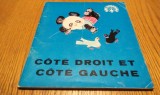 COTE DROIT ET COTE GAUCHE - Li Zhigan (text) - JIANG WEIYU (ilustratii) - Editions Zhohua, 1984, 24 p.; lb. franceza