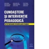 Cunoastere si interventie pedagogica. Set de instrumente orientative pentru invatatori