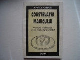 Constelatia magicului - Vasile Avram, 1994, Alta editura