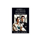 Hounds of the Hollywood Baskervilles: A Babs Norman Hollywood Mystery