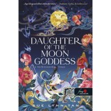 Daughter of the Moon Goddess &ndash; A Holdistennő l&aacute;nya (A Mennyei Kir&aacute;lys&aacute;g 1.) - Sue Lynn Tan