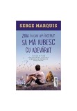 Cumpara ieftin Ziua in care am inceput sa ma iubesc cu adevarat, Trei