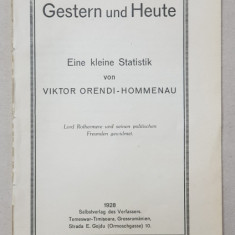 GESTERN UND HEUTE - EINE KLEINE STATISTIK von VIKTOR ORENDI - HOMMENAU , 1928