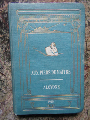 &amp;lrm;Aux pieds du Ma&amp;icirc;tre - ALCYONE KRISHNAMURTI foto