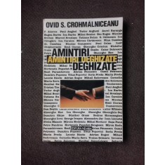 AMINTIRI DEGHIZATE - 0VID S. CROHMALNICEANU