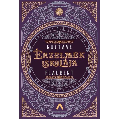 &amp;Eacute;rzelmek iskol&amp;aacute;ja - Gustave Flaubert foto