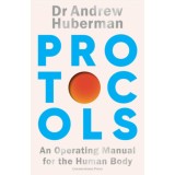 Protocols - Andrew Huberman