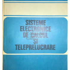 Gh. Dodescu - Sisteme electronice de calcul și teleprelucrare (editia 1980)