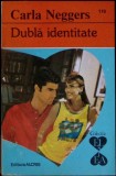 DUBLA IDENTITATE-CARLA NEGGERS-335819