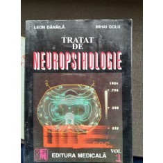 Tratat de neuropsihologie - Leon Danaila, Mihai Golu vol.1