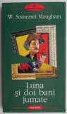 Luna si doi bani jumate &ndash; W. Somerset Maugham