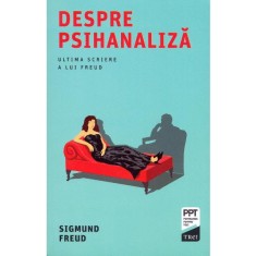 Despre psihanaliza - Sigmund Freud