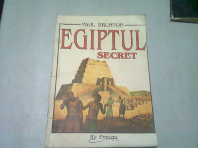 EGIPTUL SECRET - PAUL BRUNTON foto