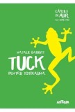 Tuck pentru totdeauna/Natalie Babbitt