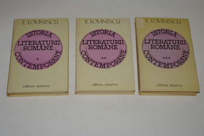 Istoria literaturii romane - E. Lovinescu - 3 vol. - 1981 foto