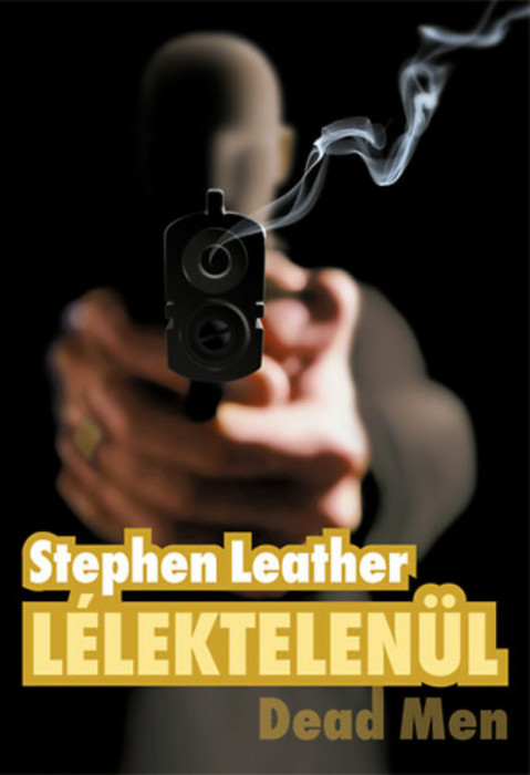 L&eacute;lektelen&uuml;l - Dead Man - Stephen Leather