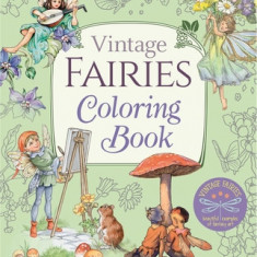 Vintage Fairies Coloring Book: Lovely Images to Colour and Keep