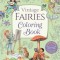 Vintage Fairies Coloring Book: Lovely Images to Colour and Keep
