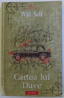 CARTEA LUI DAVE de WILL SELF , 2010 foto