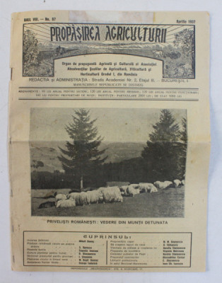 PROPASIREA AGRICULTURII - ORGAN DE PROPAGANDA AGRICOLA SI CULTURALA , ANUL VIII , NO. 87 , APRILILE 1937 foto