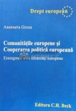 Comunitatile europene si Cooperarea politica europeana - Anamaria Groza (@B193)