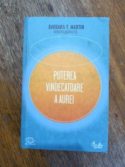 Puterea vindecatoare a aurei - Barbara Y. Martin / R5P4S