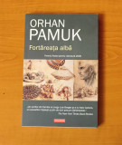 Orhan Pamuk - Fortăreața albă