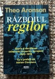 Theo Aronson - Razboiul regilor