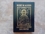 BUCHET DE ACATISTE ALE DOMNULUI NOSTRU ISUS HRISTOS, 2002