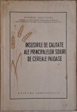 Insusirile de calitate ale principalelor soiuri de cereale paioase - Carte