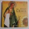 THE HOLY GRAIL (cateva sublinieri) - SANGEET DUCHANE