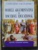 MODELE ARGUMENTATIVE IN DISCURSUL EDUCATIONAL-CONSTANTIN SALAVASTRU-267439