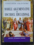 MODELE ARGUMENTATIVE IN DISCURSUL EDUCATIONAL-CONSTANTIN SALAVASTRU-267439