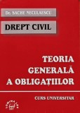 Drept civil: Teoria generala a obligatiilor - 2001 - Dr. Sache Neculaescu (O325)