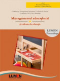 Managementul educa&Aring;&pound;ional si calitatea in educatie - Cristian Mihail RUS, Laura Maria CARSTEA, Antonela Cristina SOFRONIA, Puiu Petrica SOFRONIA (edit