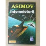 Isaac ASIMOV - Intemeietorii