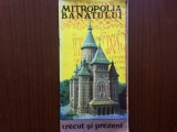 MITROPOLIA BANATULUI trecut si prezent pliant prezentare ghid banat timisoara