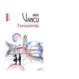Transparenta (editie de buzunar) - Radu Vancu