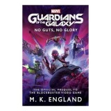 Cumpara ieftin Marvel'sGuardiansOfTheGalaxy:NoGuts,NoGlory