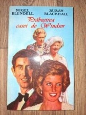 Prabusirea casei de Windsor- Nigel Blundell, Susan Blackhall