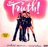 Vinil 2XLP Tha Truth! &lrm;&ndash; Makin&#039; Moves... Everyday (-VG), Rap