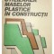 R. Constantinescu - Utilizarea maselor plastice in constructii (Editia: 1985)