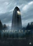 Vizsg&aacute;lat - Josh Malerman