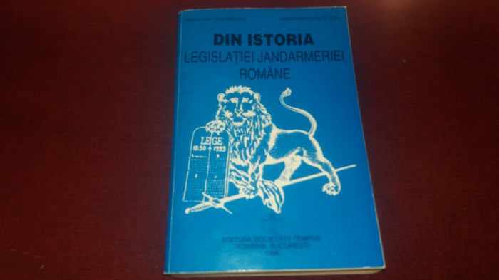 VASILE MIHALACHE - DIN ISTORIA LEGISLATIEI JANDARMERIEI ROMANE