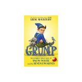 Grump: The (Fairly) True Tale of Snow White and the Seven Dwarves